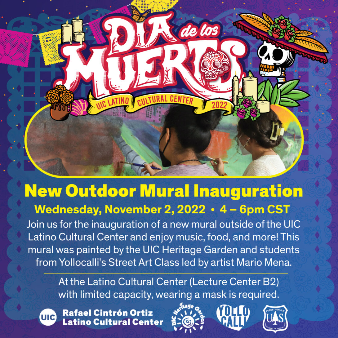 Día de los Muertos: NEW Outdoor Mural Inauguration 2022 | Rafael Cintrón  Ortiz Latino Cultural Center | University of Illinois Chicago